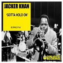 Jacker Khan - Gotta Hold On (Original Mix)