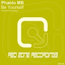 PHablo MB - Be Yourself Araya Remix