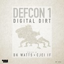 Digital Dirt - Defcon 1 Original Mix