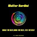 Walter Gardini - Shake The Beat Rock The Beat Feel The Beat Original…