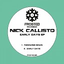 Nick Callisto - Throwing Down Original Mix
