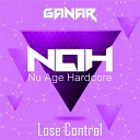 Ganar - Lose Control Original Mix