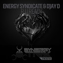 Energy Syndicate Djay D - R U Ready Original Mix
