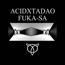 Acid X Tadao - Fuka Sa Acid Techno Mix