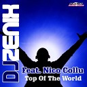 DJ Zenix feat Nico Collu - Top of The World Radio Edit