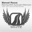 Manuel Rocca - Raining With Sun Falcon Remix