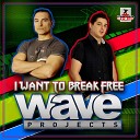 Wave Projects feat Mc Andress - I Want To Break Free Club Mix