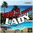 Toni G feat Mar Souto - Lady Radio Edit