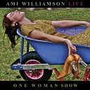 Ami Williamson - Woman In Love Live