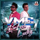 V M C - I Feel Lucky Extended Mix