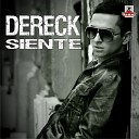 Dereck - Siente Stephan F Remix Edit