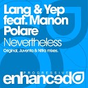 Lang Yep - Nevertheless Original Short Edit feat Manon…