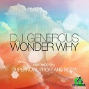 DJ Generous - Wonder Why Supernova Remix