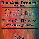 ChrisCarter feat Sabrina Johnston - Touch of Madness