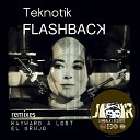 Teknotik - Flashback El Brujo Remix