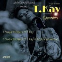 Vugar M Beats feat T Kay - Questions