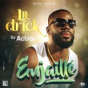 Lil Drick feat DJ Action - Enjaill
