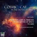 Cosmic Cat - In the Depths of Space Original Mix