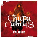 Chupacabras - Flow