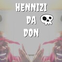 Hennizi Da Don - Here with Me
