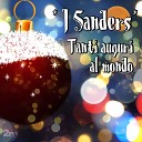 I Sanders - Tanti auguri al mondo