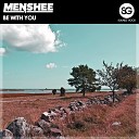 Menshee - Be With You Extended Mix