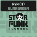 AVA It - Surrender Original Mix