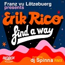 Erik Rico - Find A Way Franz Old School Vibe