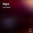 Lazy Mob - Algoz