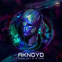 Aknoyd - What Is Freak Original Mix