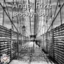Angel Rize - Brooklyn Soul Dejan Dex Remix