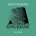 Juan Candados - Your Eyes Original Mix