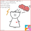 Max Freegrant - Boiling Point Minimize Remix