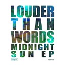 Louder Than Words feat Jinadu - New Direction Dub Mix