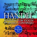 The Brook Street Band - Violin Sonata in D Minor HWV 359a III Adagio