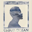 LeRome Swiss - You Know Like I Know