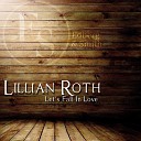 Lillian Roth - Love Thy Neighbor Original Mix