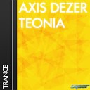 Axis Dezer - Teonia