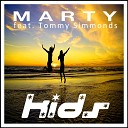 MARTY feat Tommy Simmonds feat Tommy Simmonds - Kids The Cosmodrome Re Edit Radio Mix