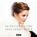 Helen Corry - Time Spag Heddy Remix