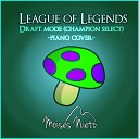 Mois s Nieto - League of Legends Theme Draft Mode Champion…