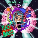 rule85 YARO - Place With The Bass