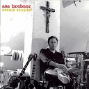 Asa Brebner - Pain And Doubt