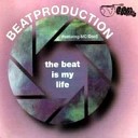Beatproduction - The Beat Is My Life Club Mix