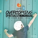 SIBKL feat Chew Weng Chee - The Book of Acts Overcoming Spiritual…