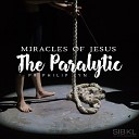 SIBKL feat Philip Lyn - Miracles of Jesus The Paralytic