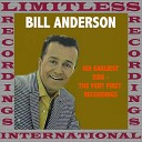 Bill Anderson - Take Me