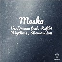 VeeDaman feat Showavision Rafiki Rhythms - Mosha