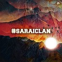 saraiclan - Все жили как то