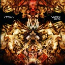 Attoya - Wooden Beats Original Mix